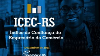 Índice de Confiança dos Empresários do Comércio gaúcho registra queda em dezembro  
