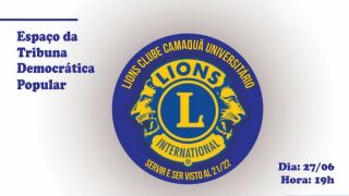 Lions Clube Camaquã Universitário fará uso da Tribuna Democrática Popular, na Câmara de Vereadores, nesta segunda, dia 27