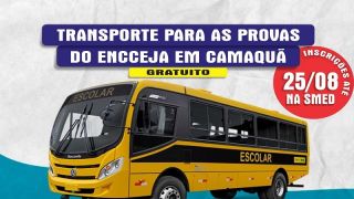 Ônibus para provas do ENCCEJA será disponibilizado gratuitamente pela Prefeitura de Dom Feliciano