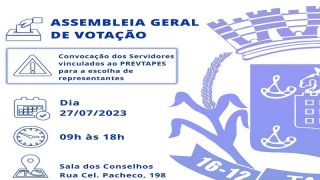 Assembleia Geral de Votação para escolha de membros do PREVTAPES no dia 27 de julho, das 9 às 18 horas