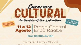 Caravana Cultural - Festival de Arte & Literatura, em Pantano Grande, ocorreu nos dias 11 e 12 de agosto