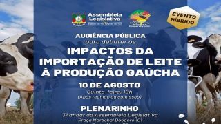 Assembleia Legislativa discutirá os impactos da importação de leite à produção gaúcha