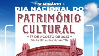 Pelotas: MPRS promove evento em comemoração ao Dia Nacional do Patrimônio Cultural, no dia 17 de agosto