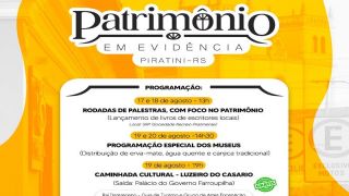 Vem aí o evento "Patrimônio em Evidência", em Piratini, de 17 a 19 de agosto