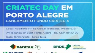 Confira a programação para lançamento do Criatec Day nesta terça, dia 15, em Porto Alegre