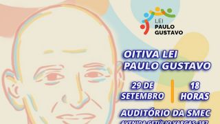 Nova Oitiva sobre a Lei Paulo Gustavo, em Tapes, será realizada no dia 29 de setembro