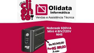 Promoção de Nobreak 600VA Mini 4 BIV/120V NHS por R$ 519,00 você encontra somente na Olidata