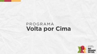 Programa Volta por Cima credita benefício para quarto lote de famílias no RS