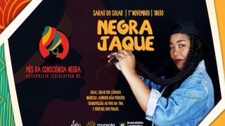 Sarau do Solar de 1º de novembro recebe a cantora e compositora Negra Jaque