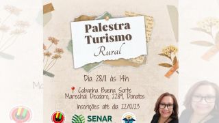 Palestra de Sensibilização ao Turismo Rural / Desenvolver e Empreender em Santa Vitória do Palmar, no dia 28 de novembro