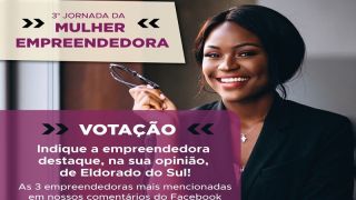 Secretaria de Assistência Social e Trabalho de Eldorado do Sul anuncia a escolha das Empreendedoras Destaque do município