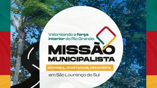 Missão Municipalista chega em São Lourenço do Sul para contemplar município da Azonasul, Acostadoce e Assudoeste