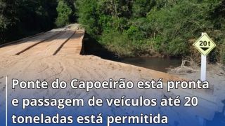 Ponte do Capoeirão está pronta, em Amaral Ferrador e passagem liberada até 20 toneladas