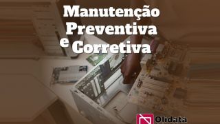 Entenda a diferença entre “manutenção preventiva” e “manutenção corretiva” do seu computador