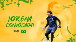 Goleira das Gurias Gremistas Lorena volta a ser convocada para a Seleção Brasileira