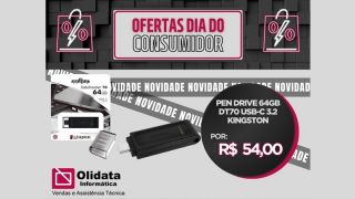 Especial Dia do Consumidor, na Olidata: pen drive 64gb, kingston, por R$ 54,00