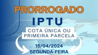 Prefeitura de General Câmara prorroga para 15 de abril o desconto da cota única IPTU 2024