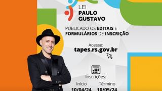 Processo seletivo de projetos culturais da Lei Paulo Gustavo, em Tapes