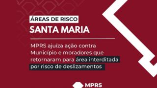 Após a morte de duas mulheres, em Santa Maria, MPRS ajuíza ação contra município e moradores