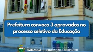 Prefeitura de Camaquã convoca mais três aprovados no processo seletivo da educação